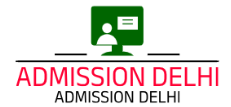 Admission Delhi